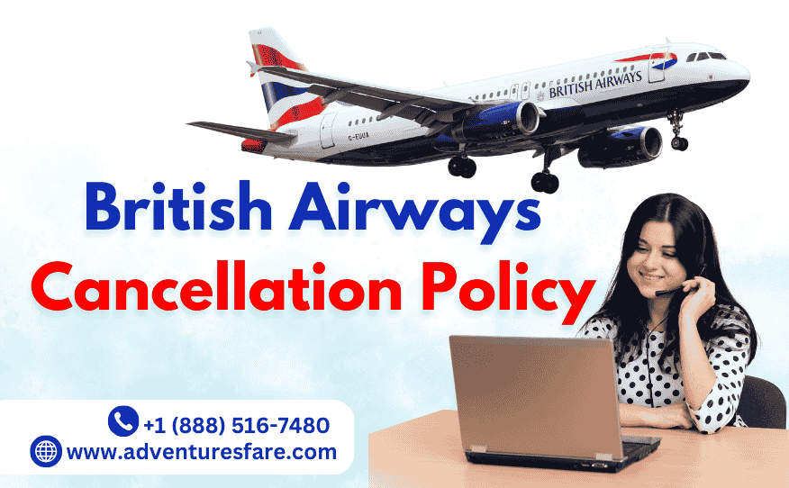 British Airways Cancellation Policy